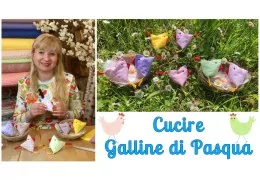 Tutorial di cucito Galline di Pasqua